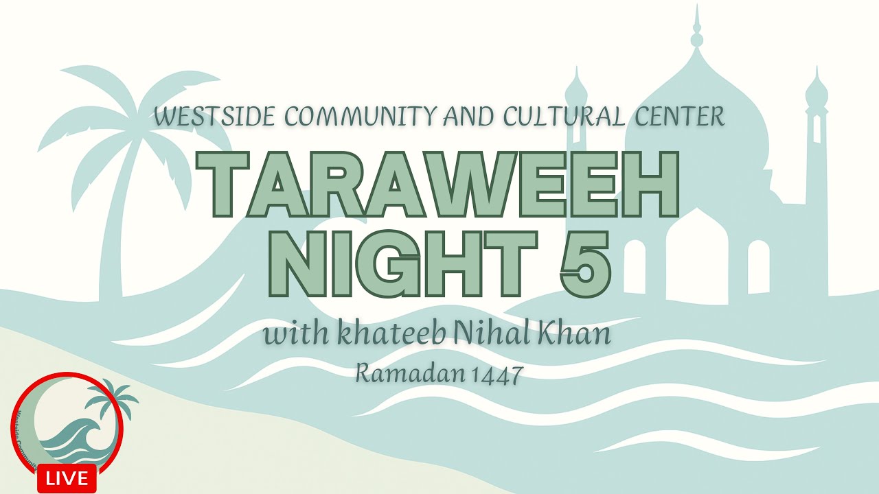 LIVE: WCCC Taraweeh 2026 | Night #5