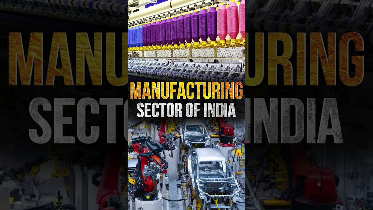 Manufacturing Sector of india