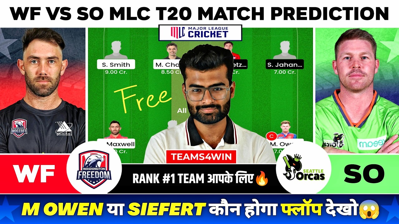 WF vs SO Dream11 Team, WF vs SO Dream11 Prediction, Washington Freedom vs Seattle Orcas MLC Team