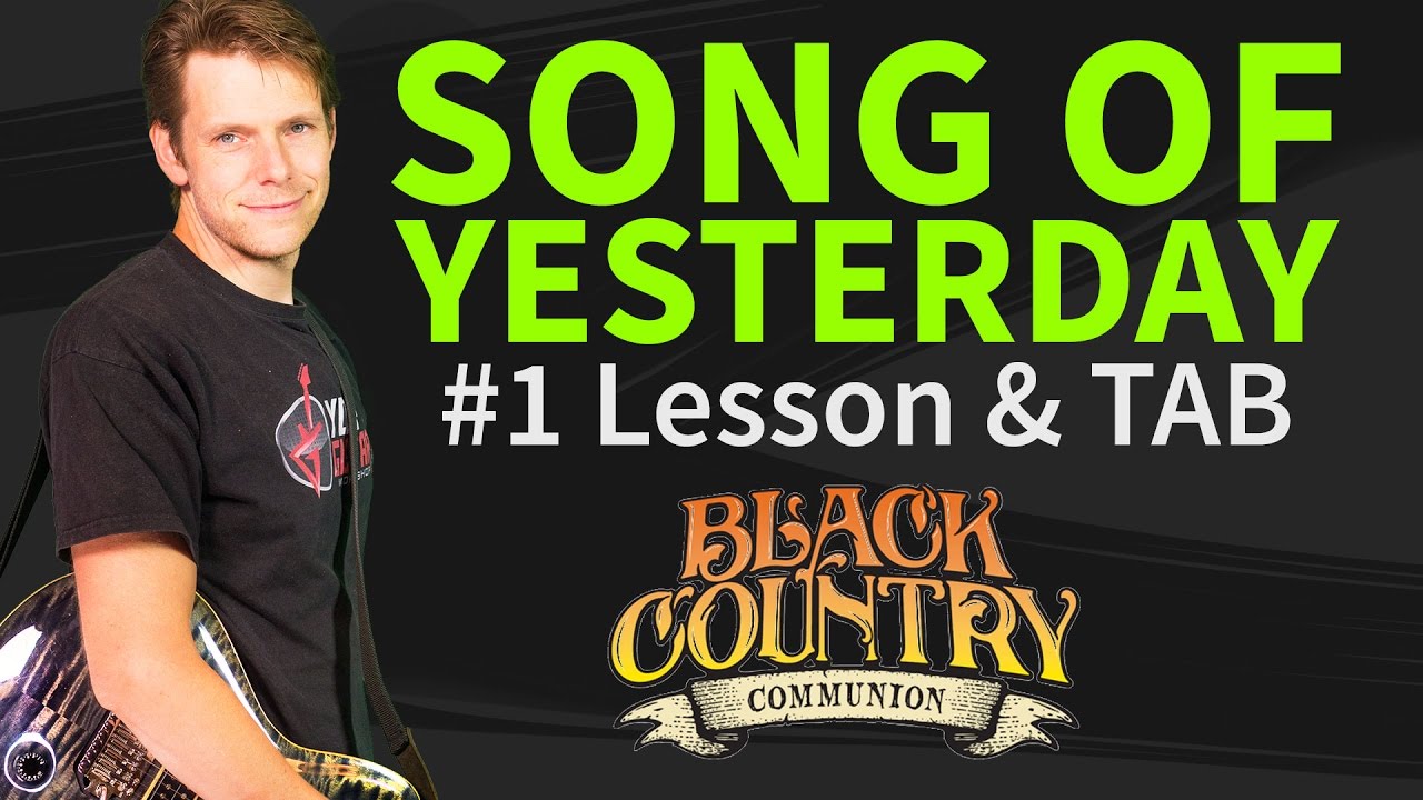 Урок игры на гитаре и табулатура: Song of Yesterday группы Black Country Communion, ч. 1 — Как иг...