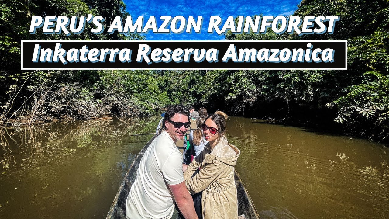 Staying Deep in the Amazon Rainforest in the Inkaterra Amazonica Resort
