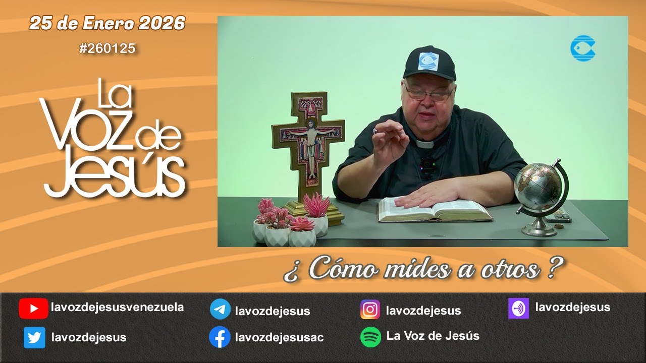 ¿Cómo mides a otros? : 25 de Enero 2026 #260125