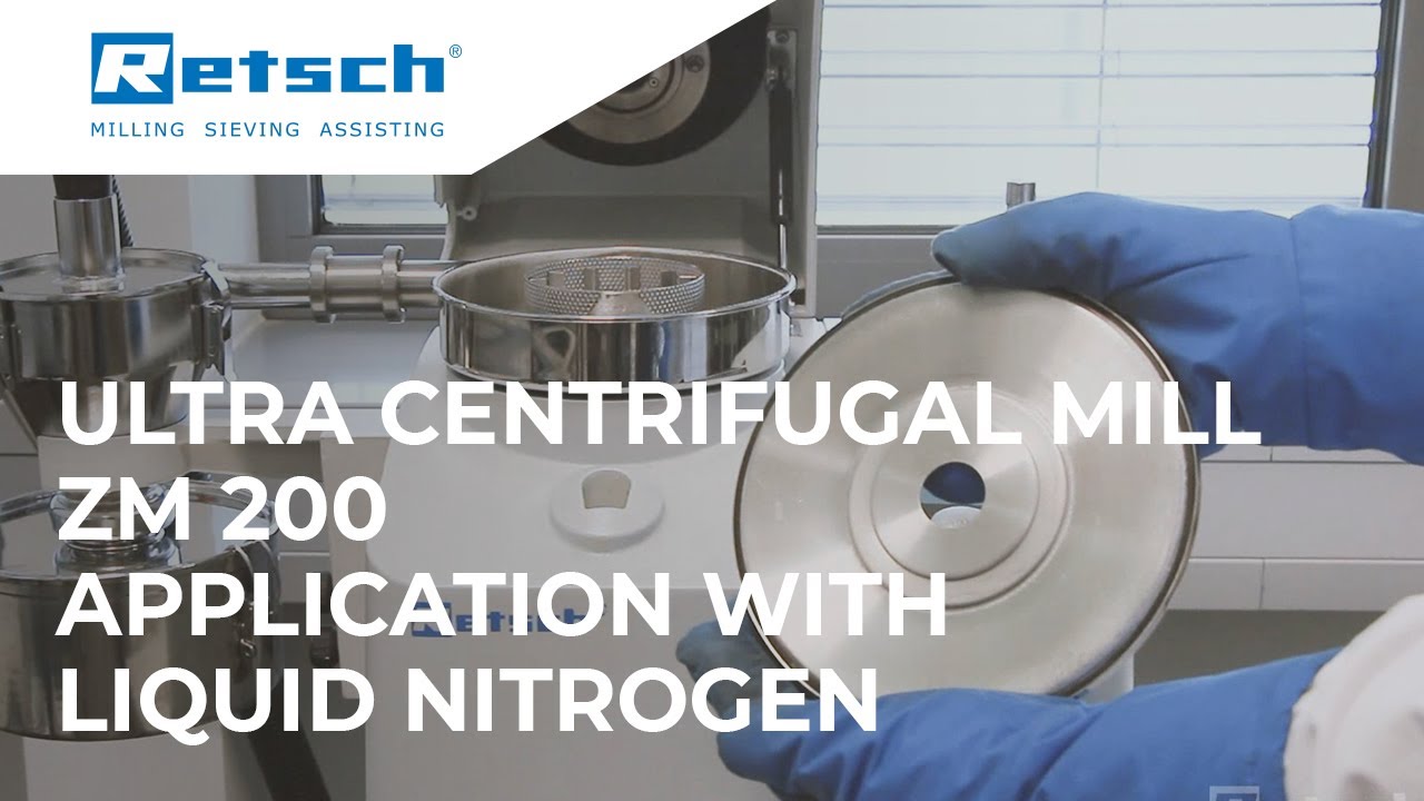 Ultra Centrifugal Mill ZM 200 - Application with Liquid Nitrogen 