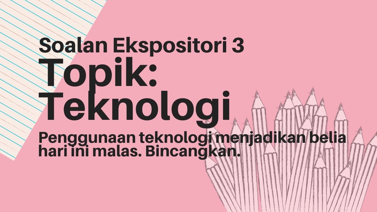 Karangan Ekspositori (Soalan 3)