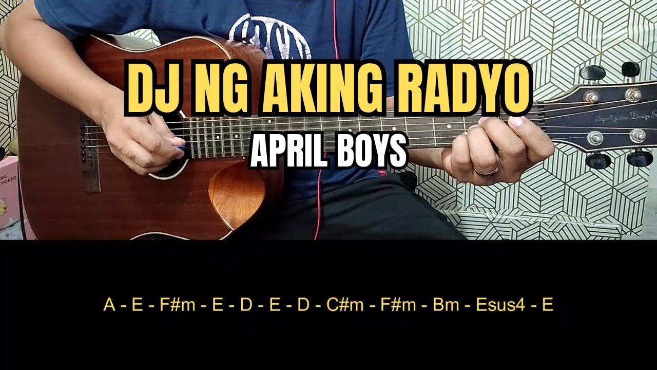 DJ Ng Aking Radyo - April Boys | Easy Guitar Tutorial