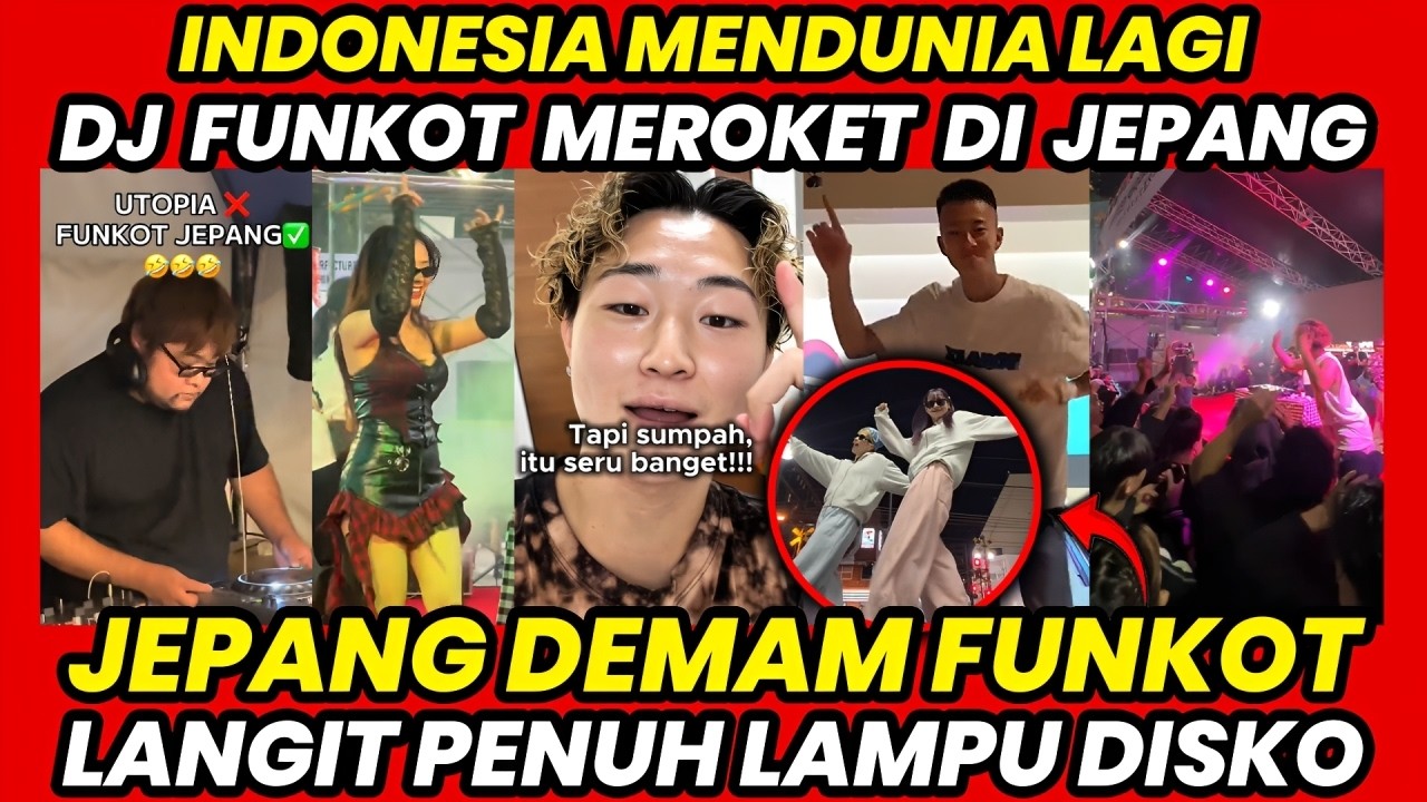 JEPANG KETAGIHAN DISKO‼️Funkot Go International, Jepang Sampai Respect Sama Musik Indonesia!