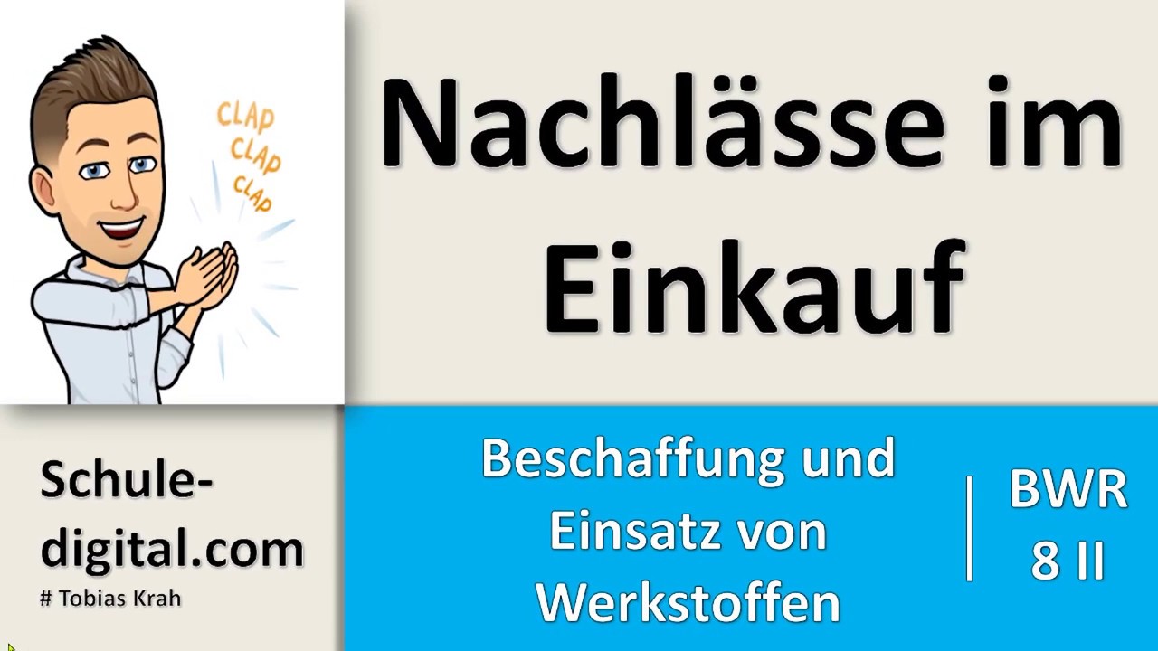 BwR 8 II   Nachlässe im Einkauf - Lehrplan plus
