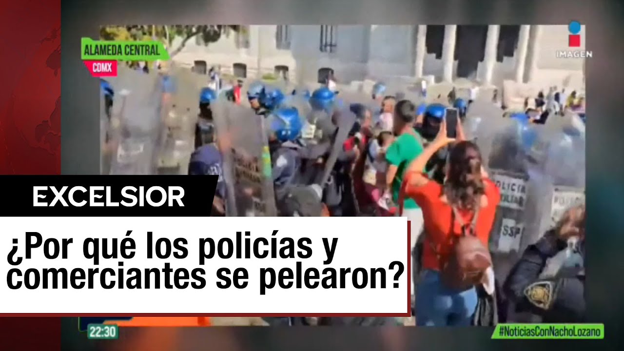 Policías y comerciantes se enfrentan en la Alameda Central de la CDMX