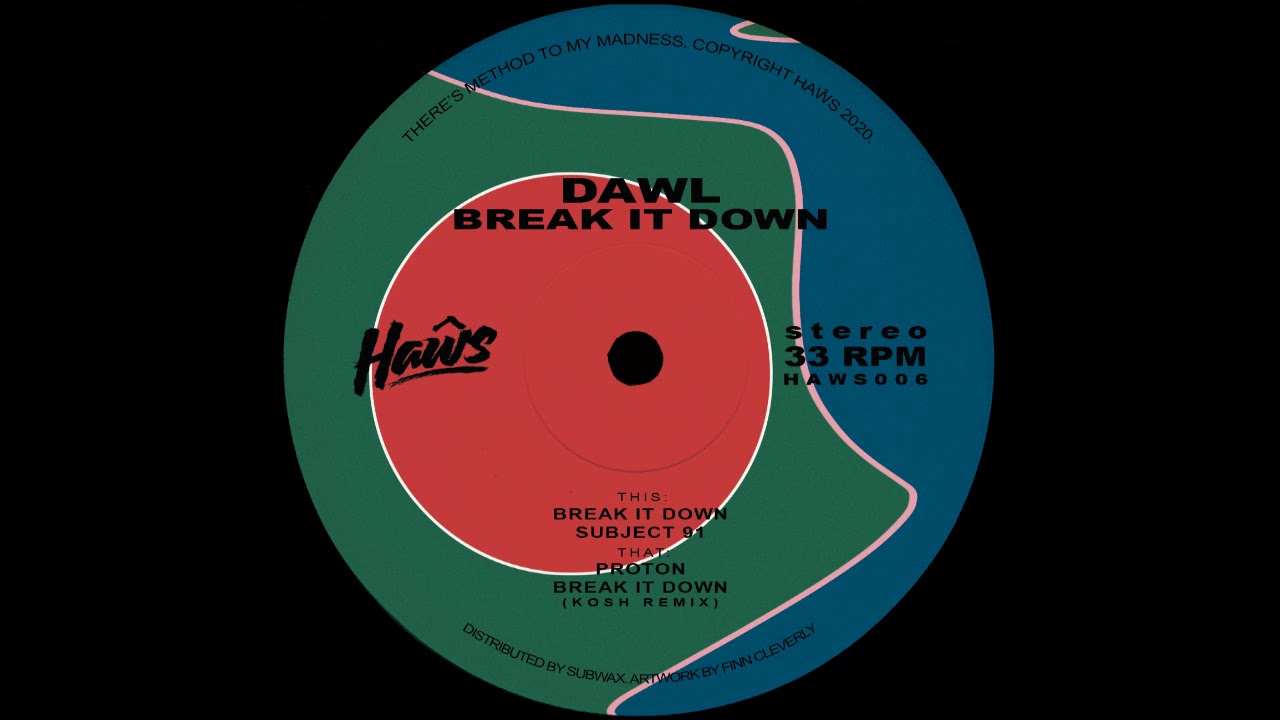 Dawl - Break It Down