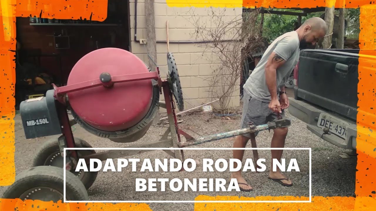 COLOCANDO RODAS NA BETONEIRA.... PRA FACILITAR O TRANSPORTE