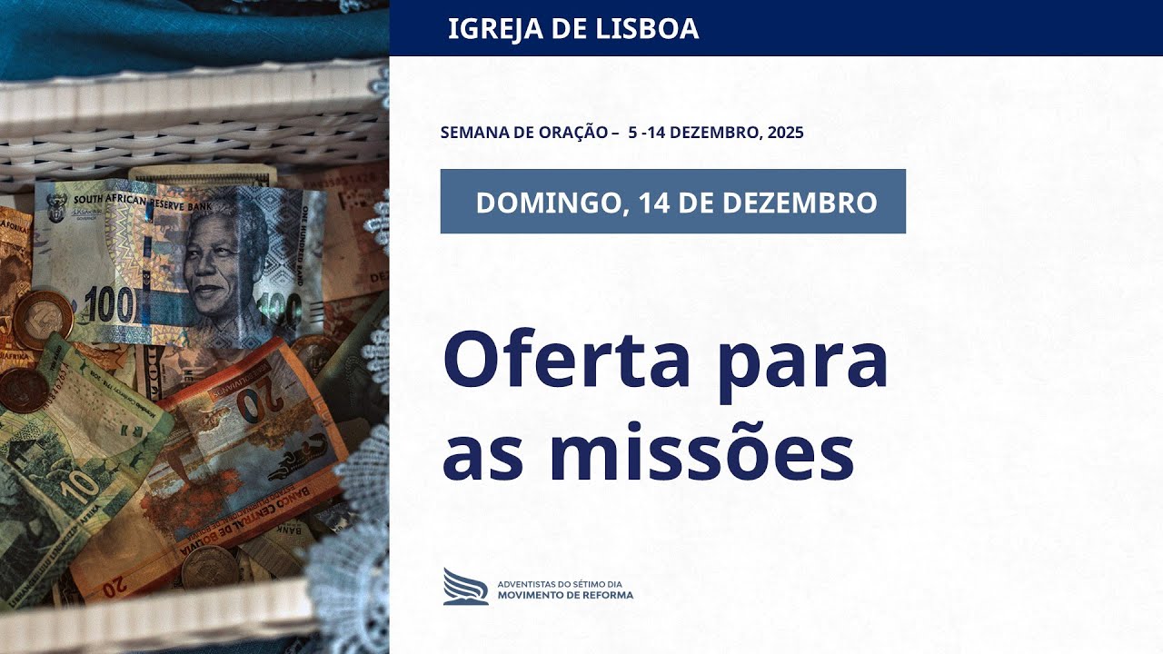 ASDMR Lisboa - 14DEZ25 | Semana de Ora&ccedil;&atilde;o - INDO POR TODO O MUNDO