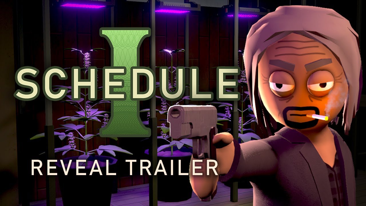 Schedule I Reveal Trailer