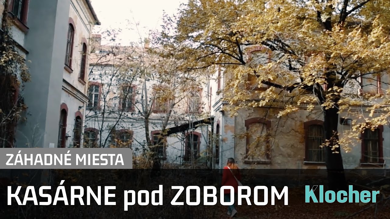 Záhadné miesta na Slovensku #6 Kasárne pod Zoborom