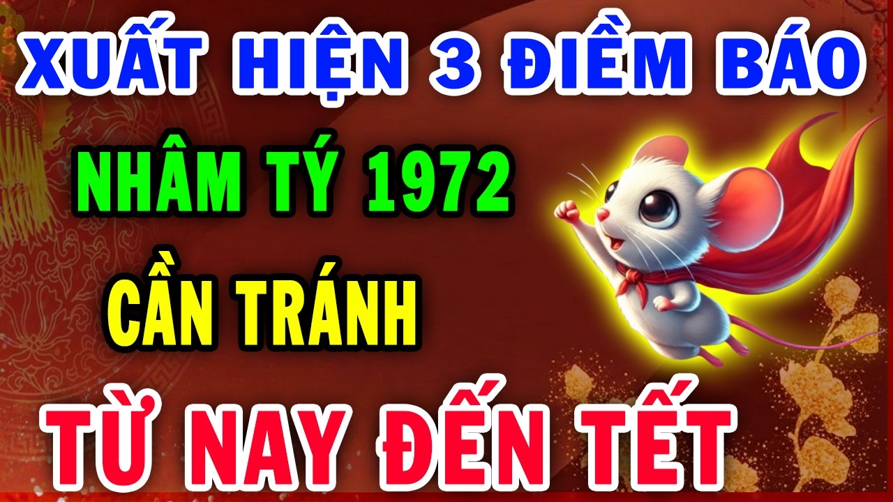 Giật Mình Tuổi Nhâm Tý 1972 Từ Nay Đến Tết ÂL,Có Điềm Báo Lớn Kiểu Gì Chắc Chắn Cũng Xảy Ra