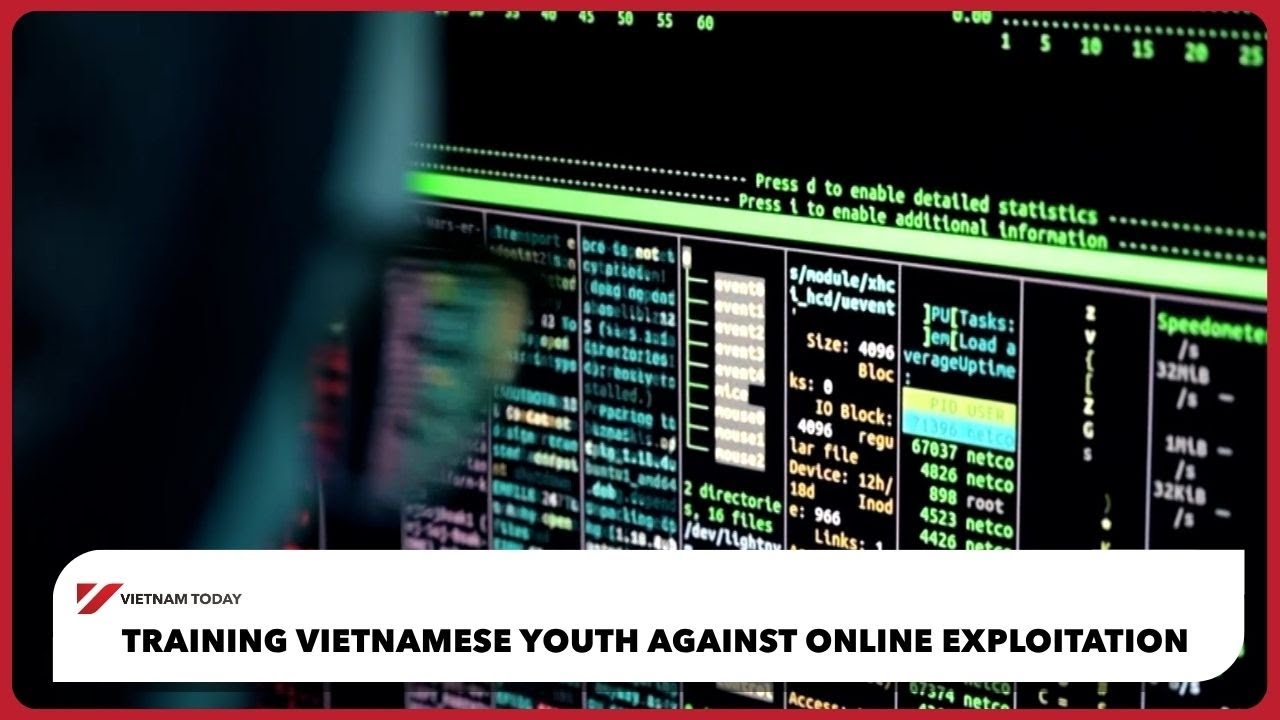 Обучение вьетнамской молодёжи противодействию интернет-эксплуатации | Vietnam Today