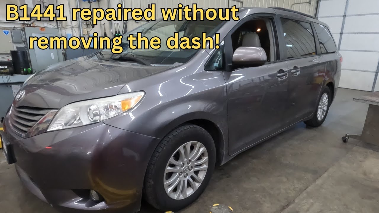 B1441 repair without removing the DASH on a 2014 Toyota Sienna. NOT FUN!