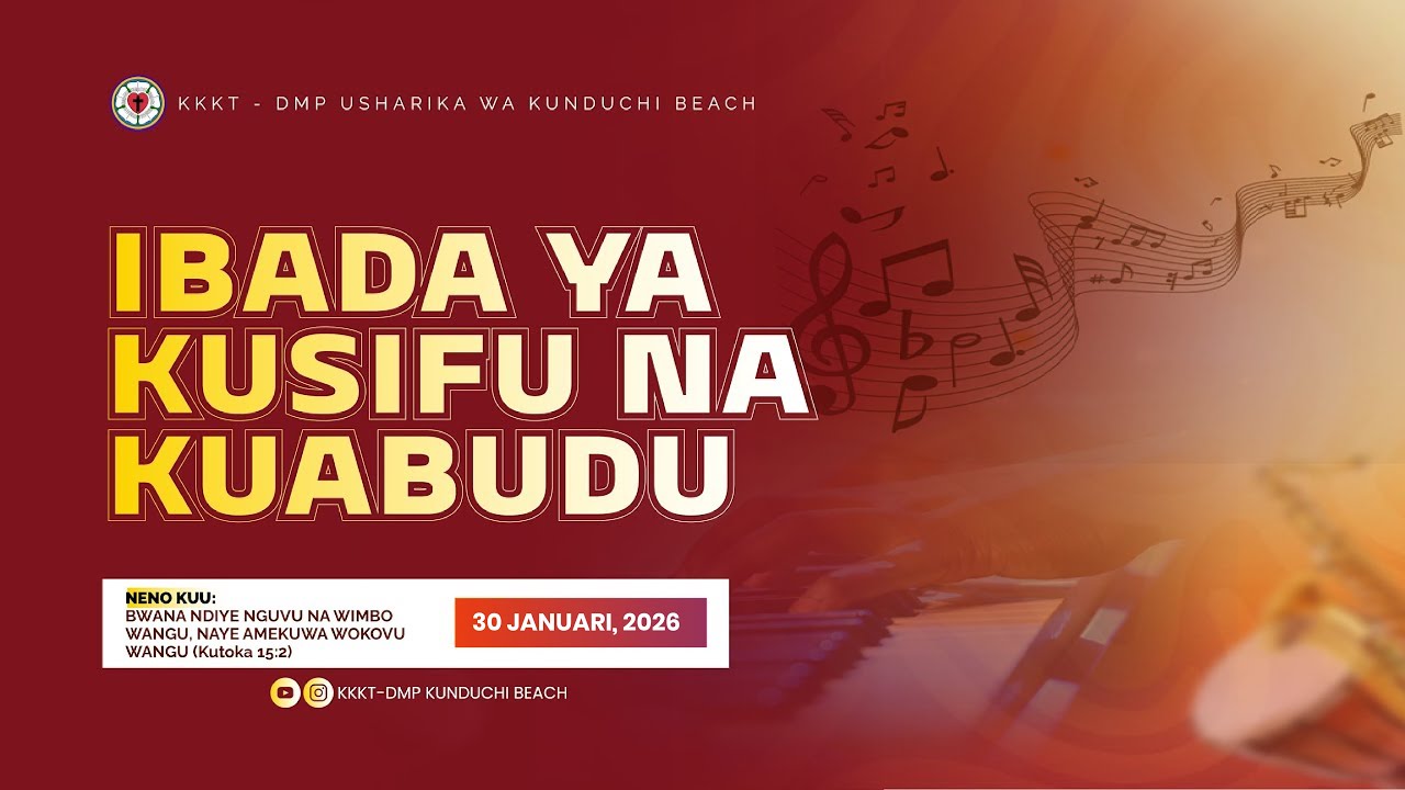 LIVE🔴: KKKT KUNDUCHI BEACH, IBADA YA  KUSIFU NA KUABUDU, TAREHE: 30/1/2026