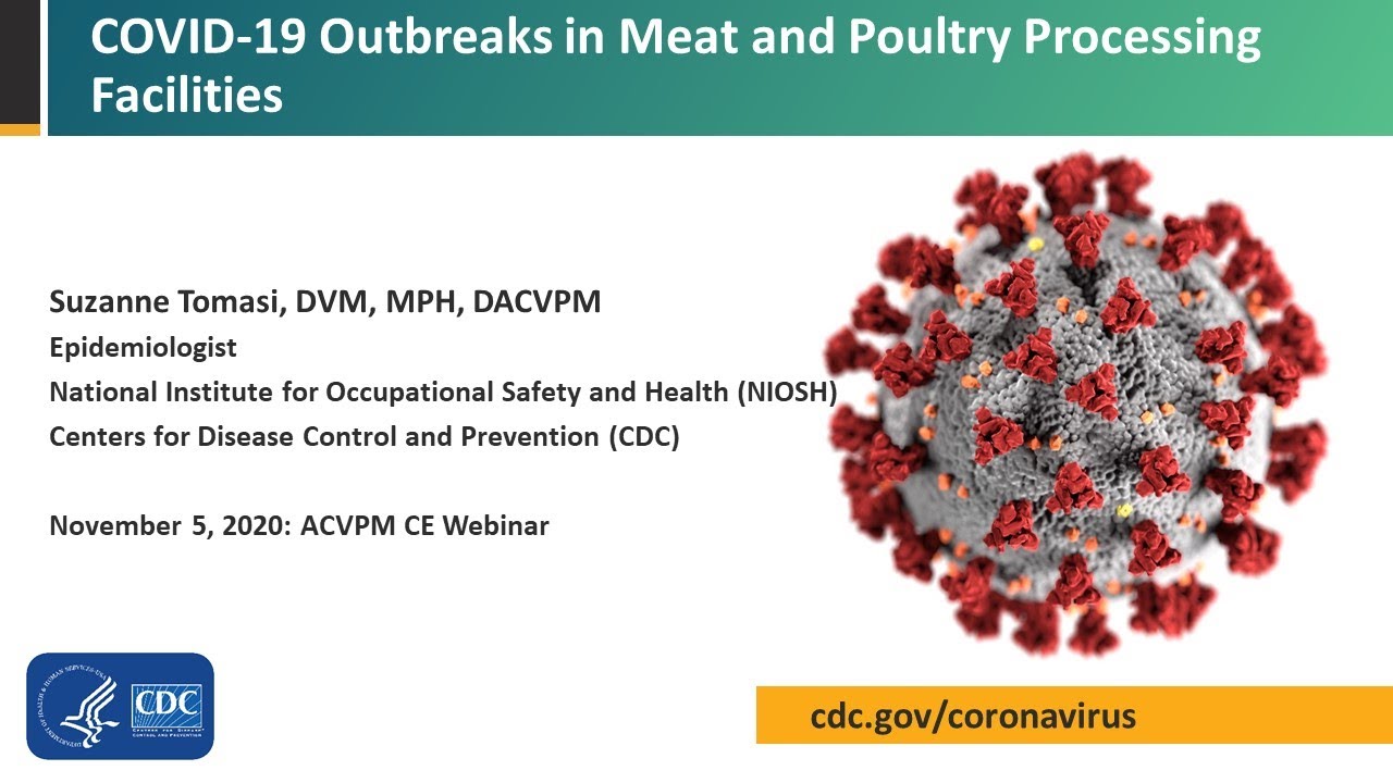 COVID-19 Outbreaks In Meat and Poultry Processing Facilities (CE Webinar November 2020)