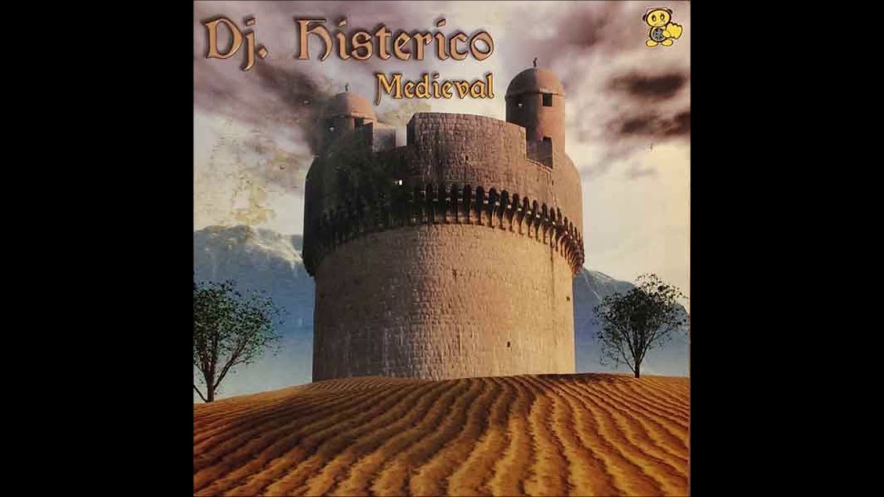 DJ HISTERICO -   MEDIEVAL