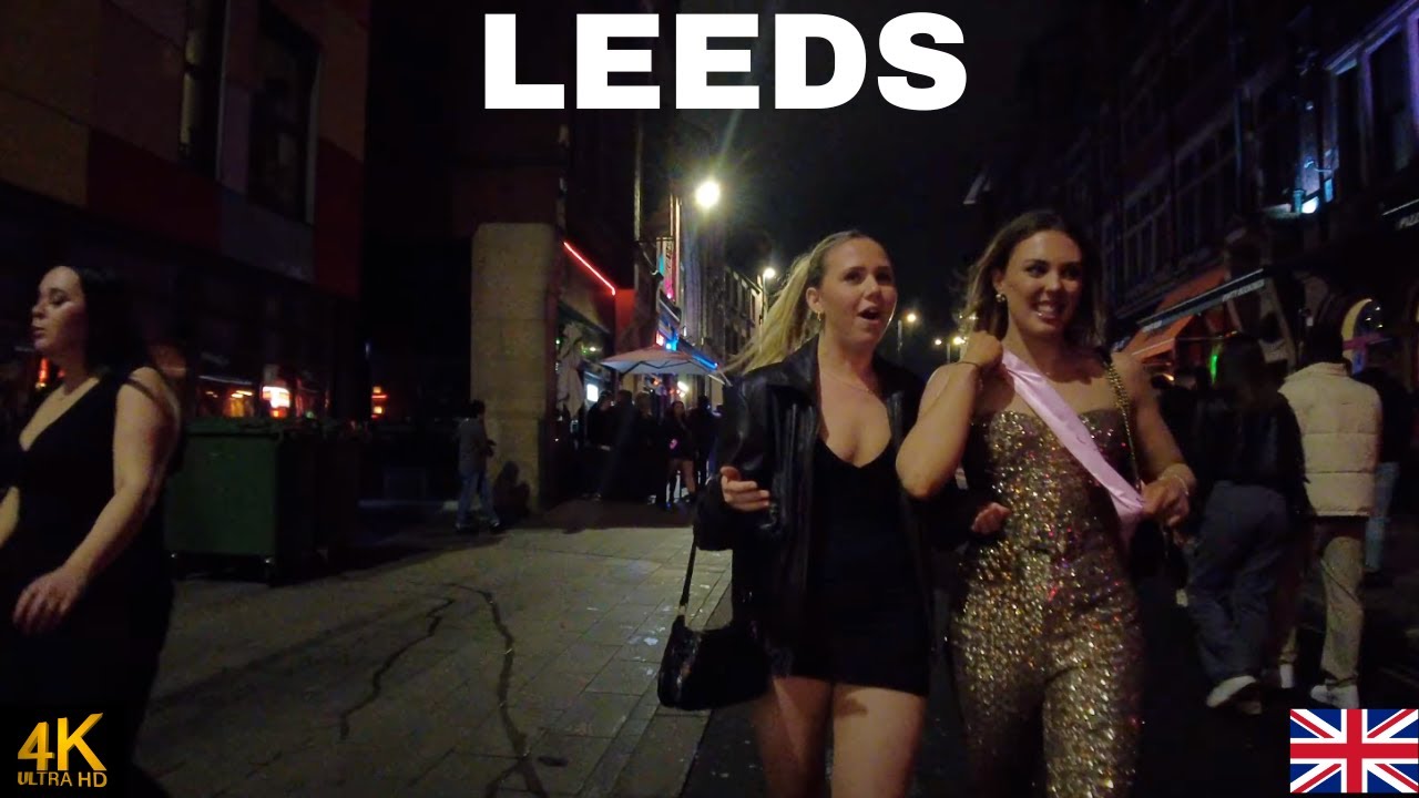 FRIDAY NIGHT LEEDS CITY  NIGHTLIFE WALK TOUR