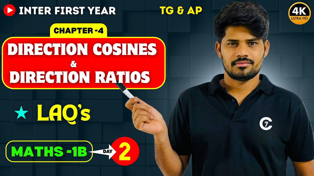 Direction Cosines and Direction Ratios | Maths -1B | LAQ’s | Day 2 | chaitu7