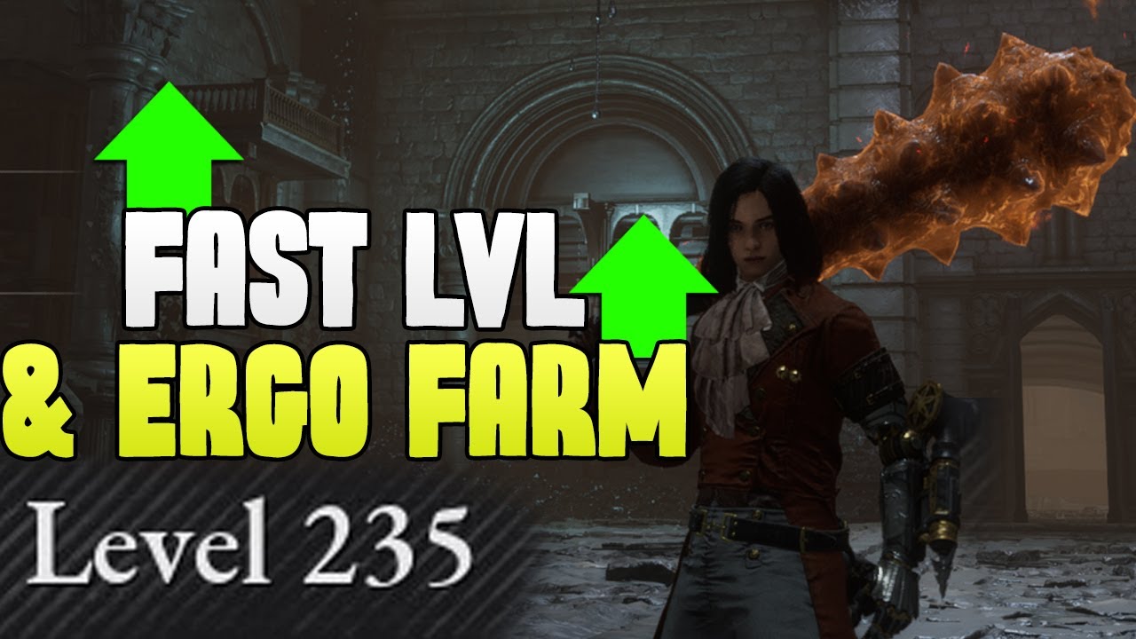 Lies of P Ergo Glitch Farm, Best Fast XP Level Exp Leveling Farming Exploit Spot Late Game lvl up