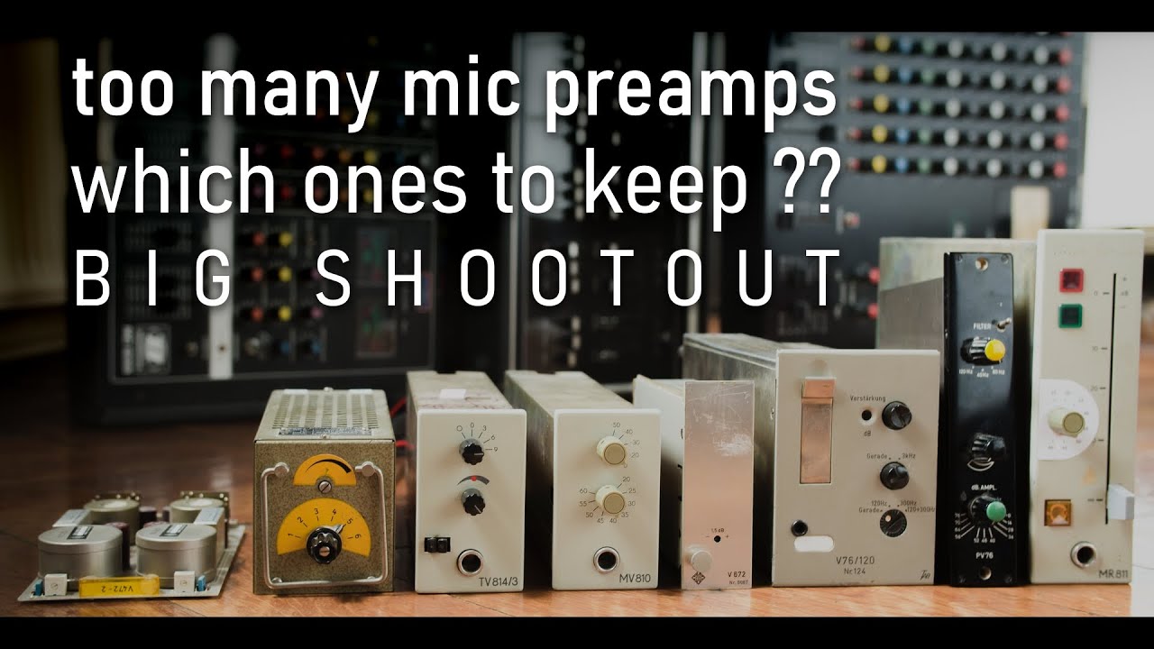 Too many mic preamps - all the good stuff - which ones to keep?? (big shootout)