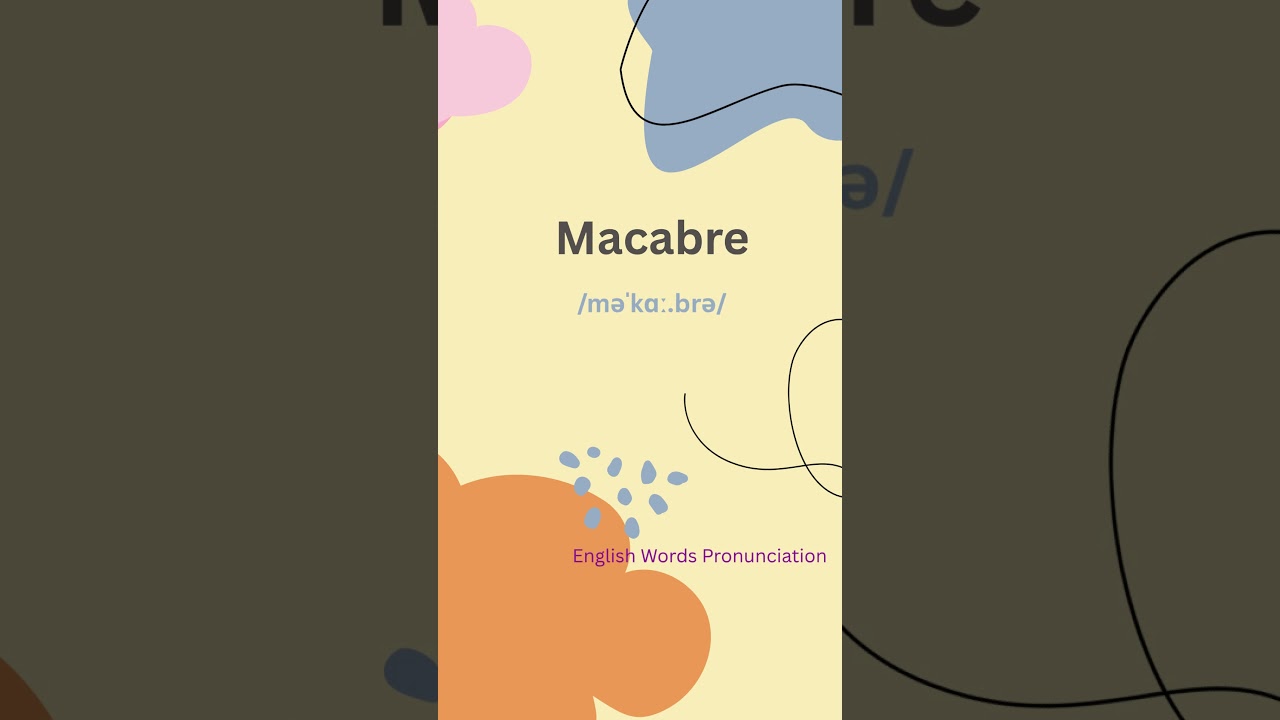 How to Pronounce Macabre | English Word Pronunciation Guide