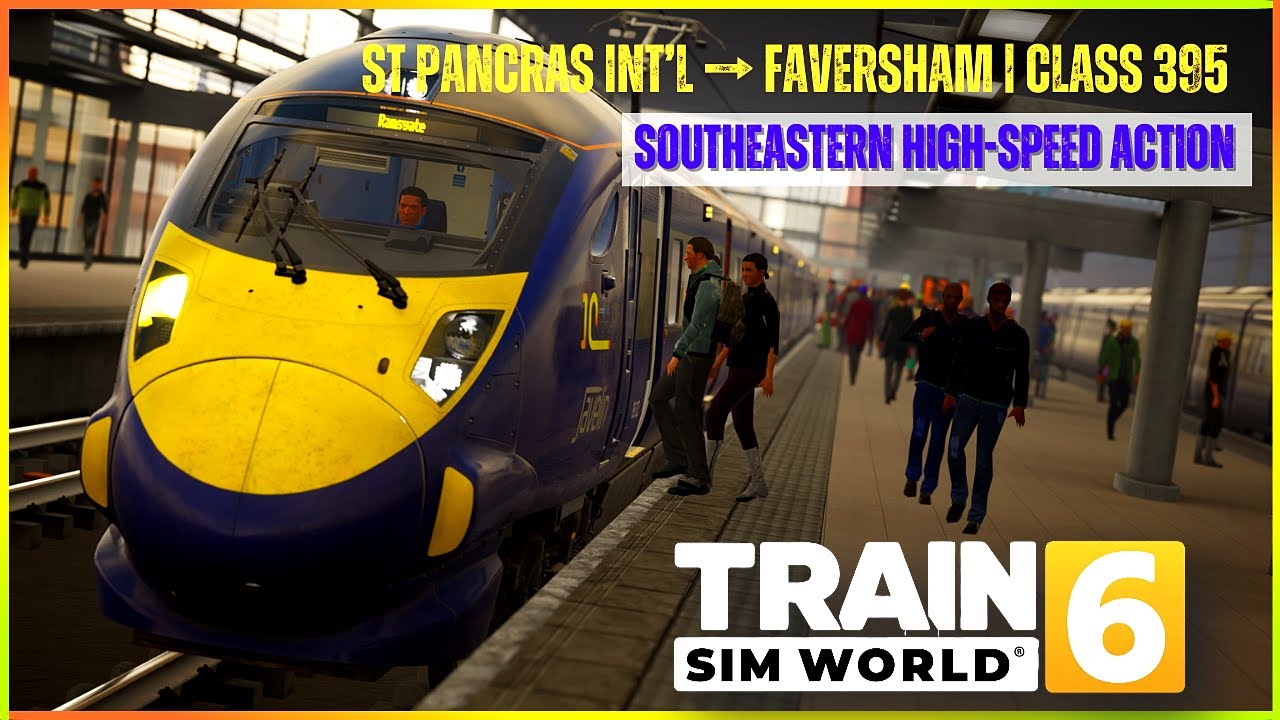 Train Sim World 6 LIVE &ndash; 1C72 St Pancras Int&rsquo;l &rarr; Faversham | Class 395 Javelin
