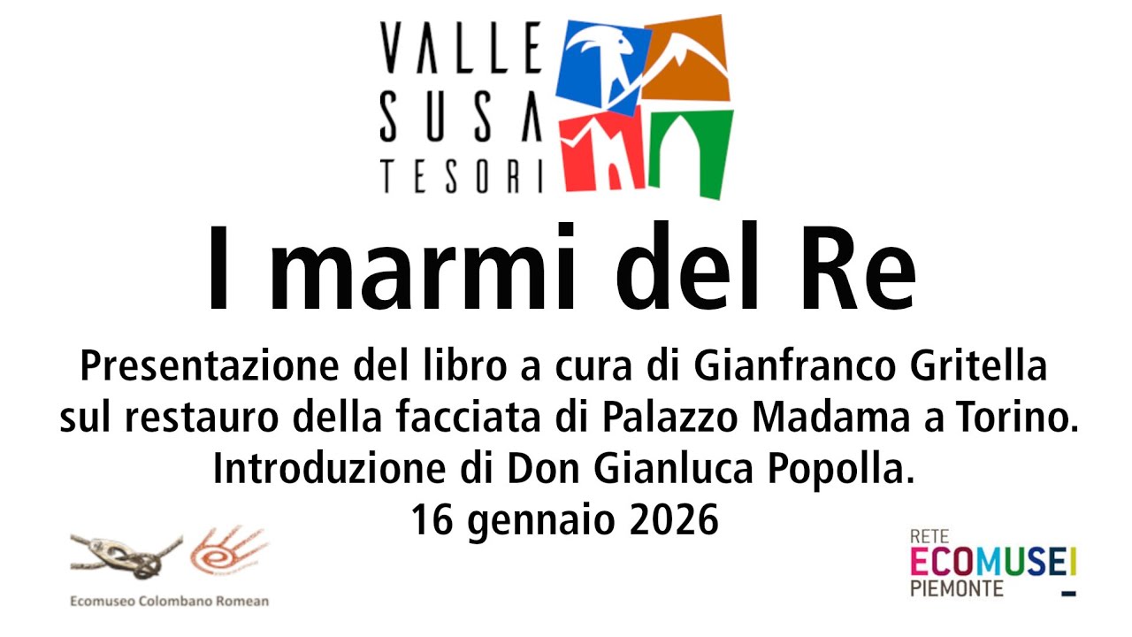 I marmi del Re - Sul restauro di Palazzo Madama a Torino
