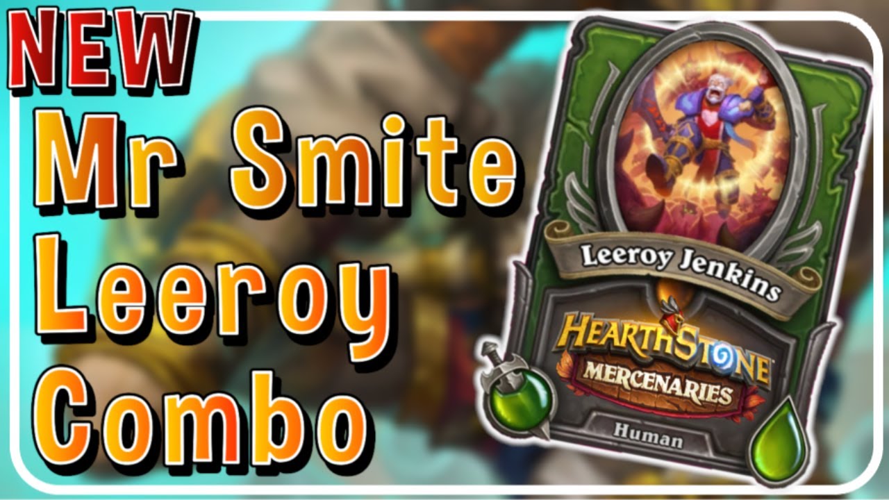 NEW - INSANE!! Leeroy & Smite Combo | Best combo ever!! | Hearthstone Mercenaries |