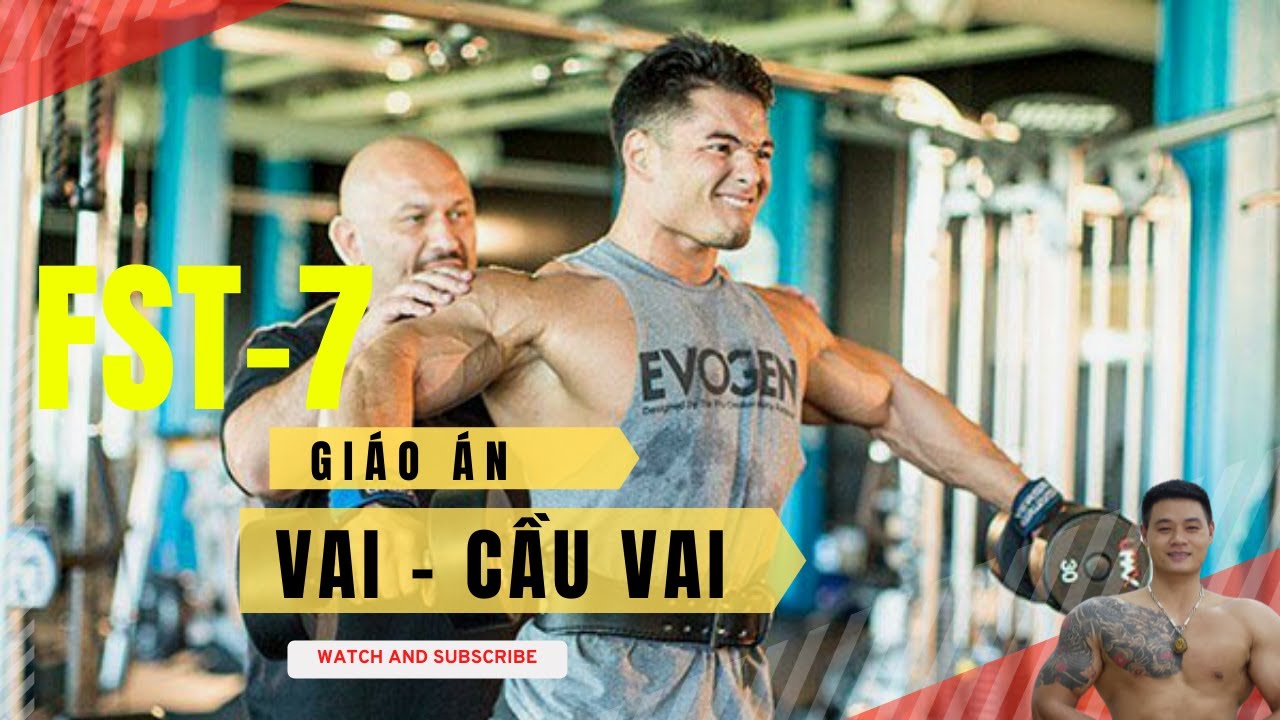 Tập Vai Hiệu Qủa giáo án fst7 | Tập cầu vai fst7