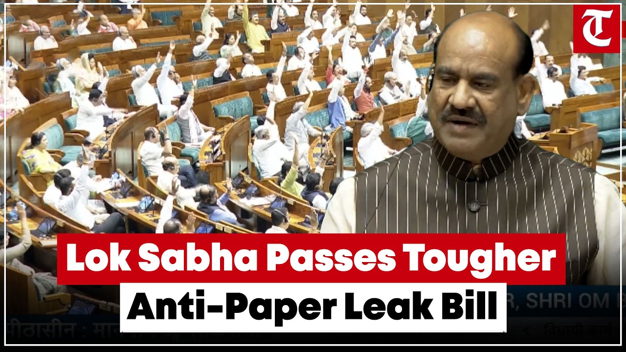 Lok Sabha Clears Anti-Paper Leak Amendment Bill Amid Opposition Uproar and Sloganeering
