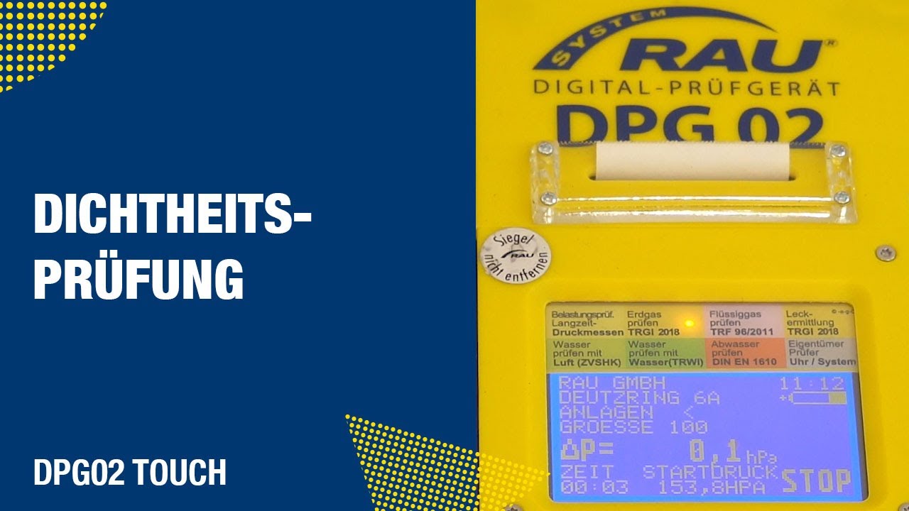 Dichtheitsprüfung mit dem DPG02 | RAU Messgerät DPG02