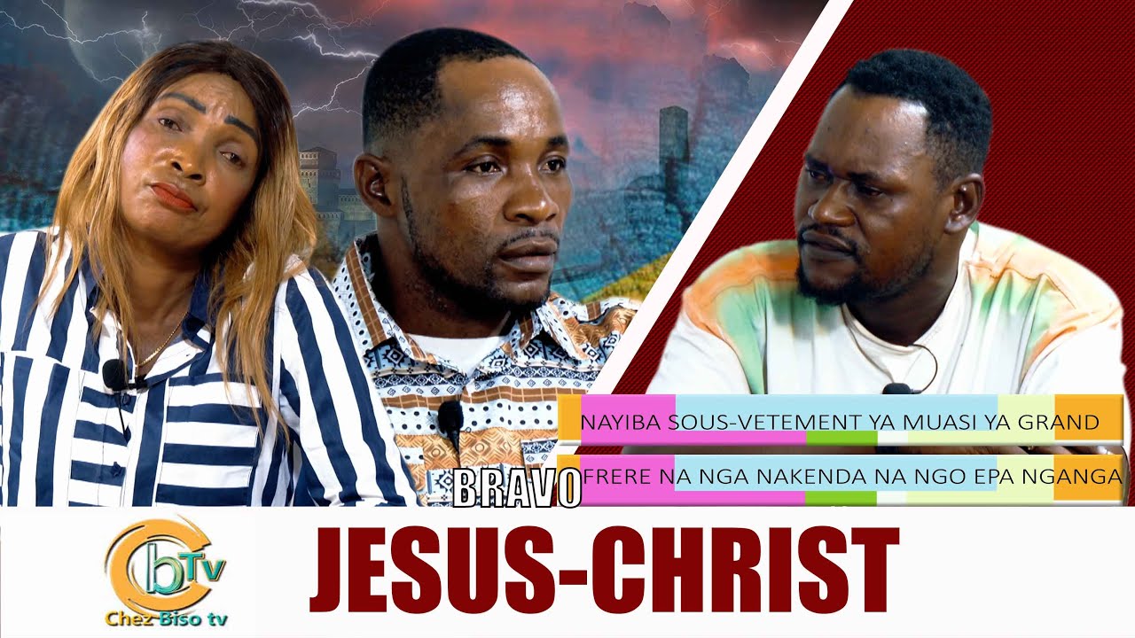 BRAVO JÉSUS-CHRIST : NAMEMA CALEÇON NA MABELE YASE YA MAKOLO YA MWASI YA GRAND FRÈRE EPA MARABOUT