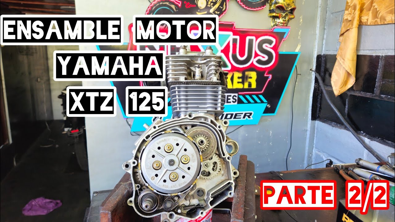 Como Armar un MOTOR  completo de una YAMAHA XTZ /YBR 125 Paso a Paso (Parte 2)