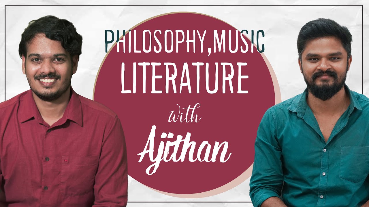 Philosophy, Music & Literature With Writer Ajithan | Part 1 | Missed Movies
