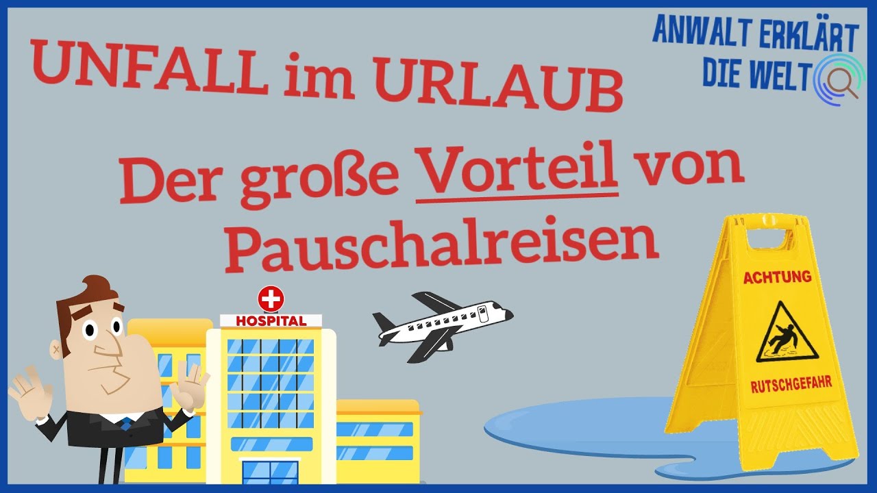 Unfall im Urlaub - Schmerzensgeld auch bei Warnschild? | Anwalt erklärt die Welt
