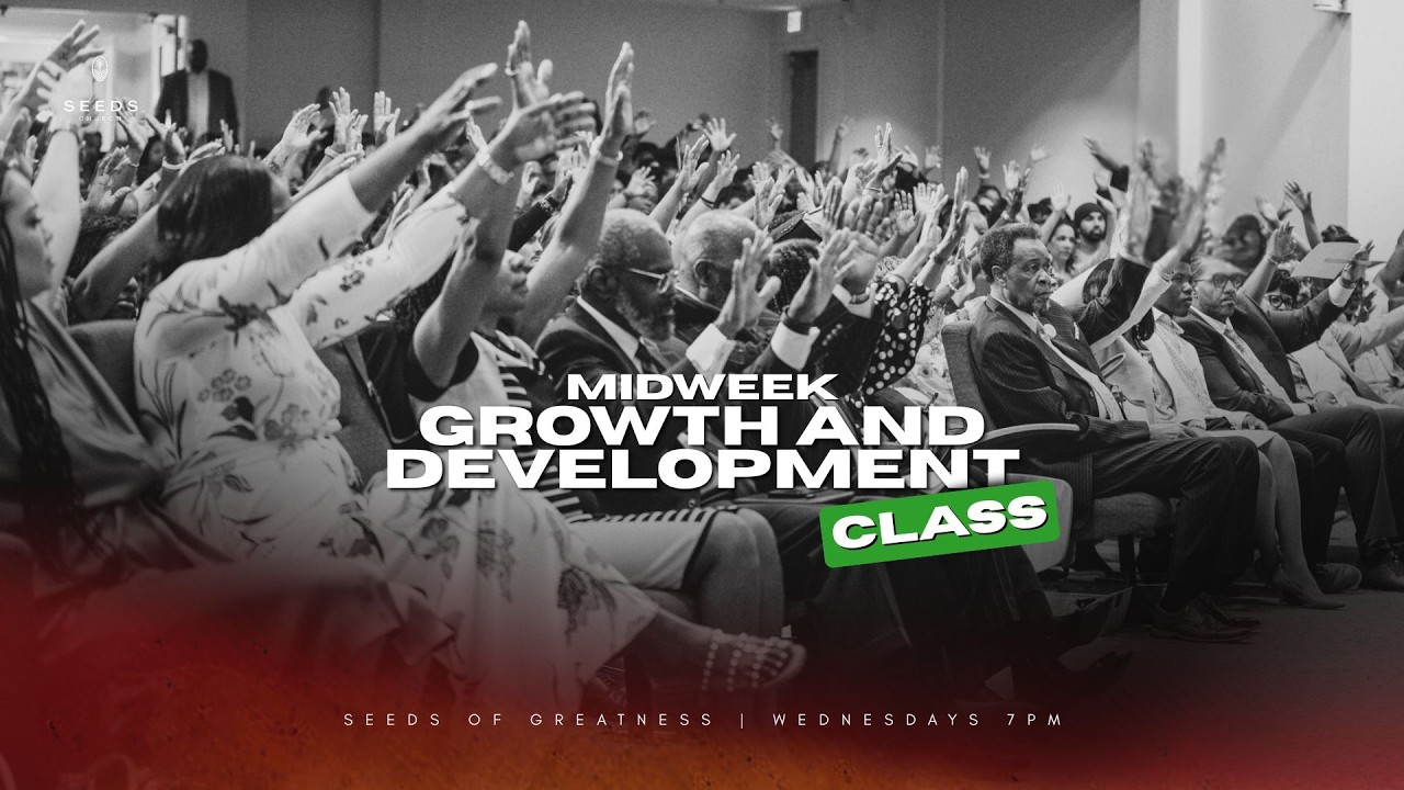 02-25-26 Midweek Growth & Development Class at Seeds Church || Greg Nicholson