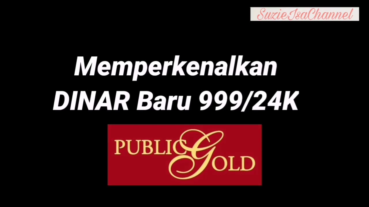 1Dinar, 5Dinar, 10Dinar Emas 999/24K Terbaru Keluaran Public Gold (Dapatkan Hari Ini)