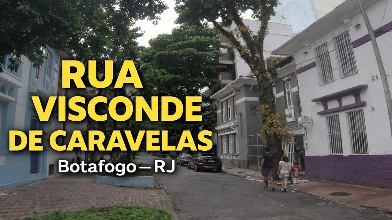 Rua Visconde de Caravelas, Botafogo | Caminhada pelo bairro
