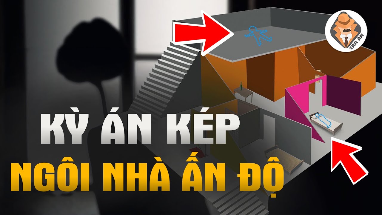 Kỳ Án Kép Bí Ẩn Trong Ngôi Nhà Ấn Độ - Vụ Chưa Có Lời Giải Được Dựng Thành Phim Chiếu Rạp - Tra Án