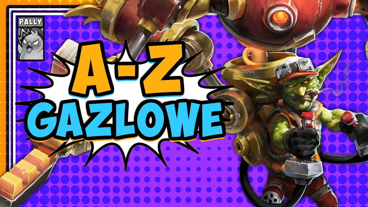 Gazlowe A&ndash;Z | Rozgrywka w Heroes of the Storm (HotS)