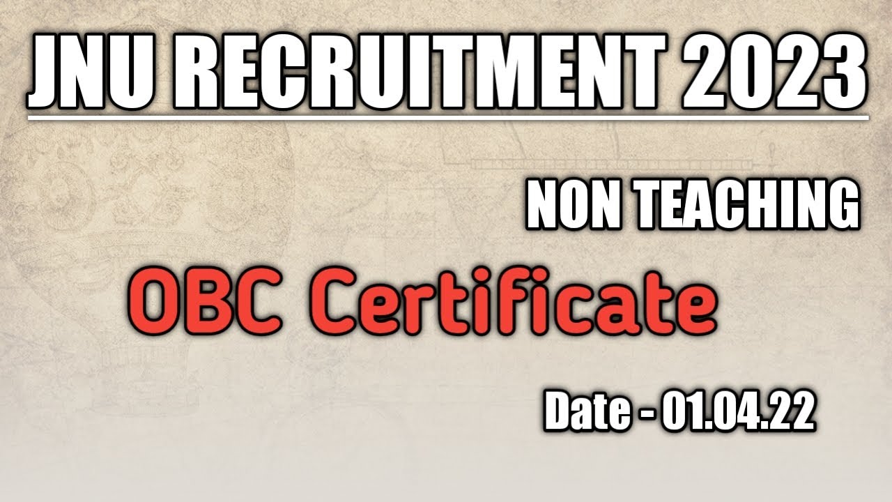 JNU Recruitment 2023 | Non Teaching | OBC Certificate