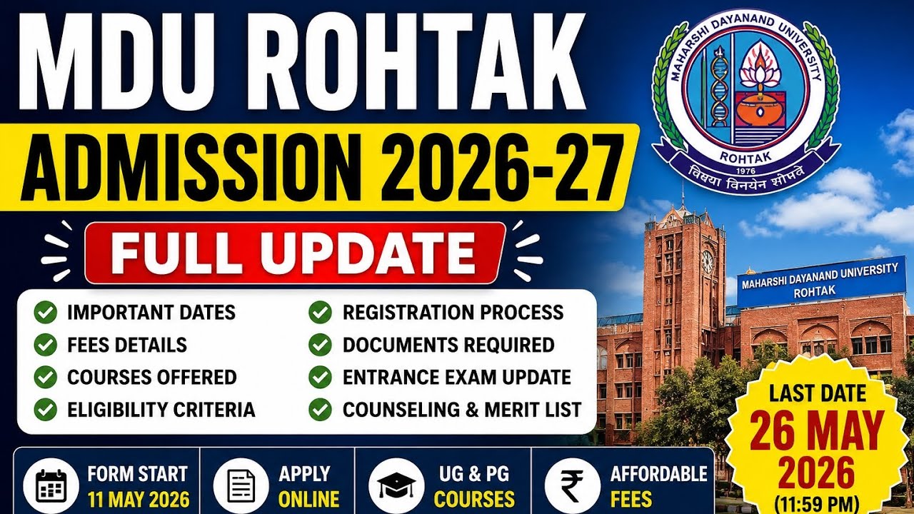 🎓 MDU Rohtak Admission 2026-27 Full Update | Last Date, Fees, Courses, Eligibility & Registration 🔥