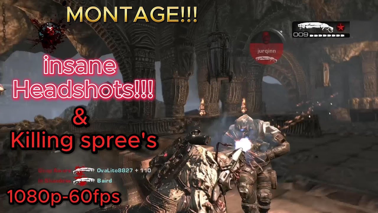 Gears of war 2: This Montage is on Another Level insane Headshot's & Killing Spree's!!!