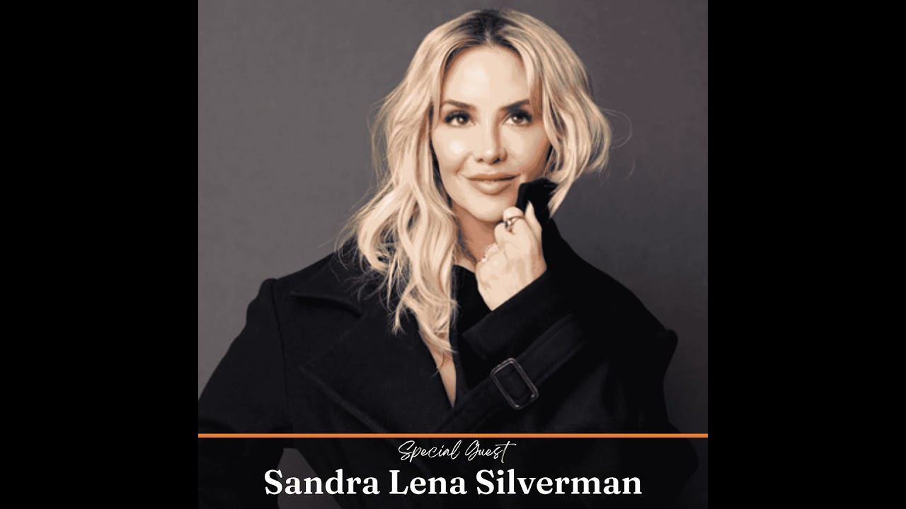 973 | Transforming Your Self-Worth from the Inside Out First with Sandra Lena Silverman