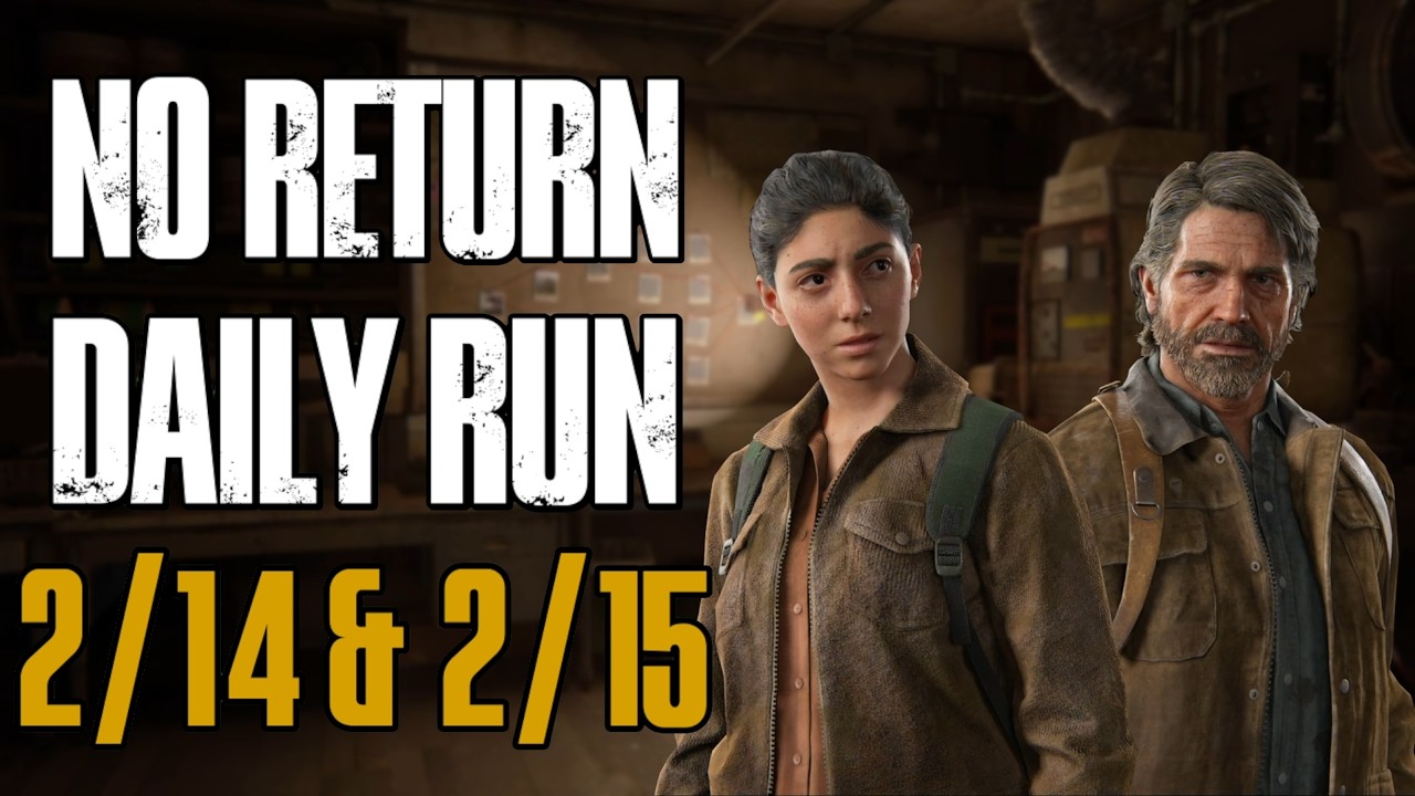 No Return Daily Runs for 2/14 & 2/15/26