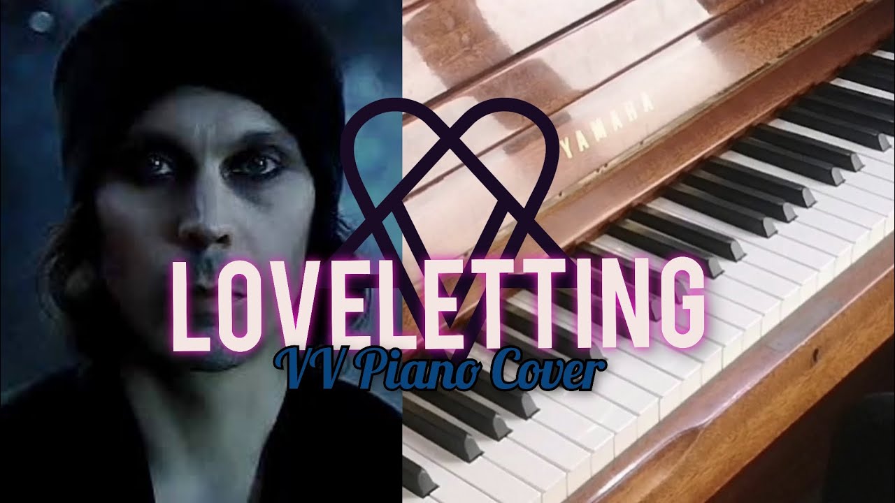 Loveletting - VV Piano Cover