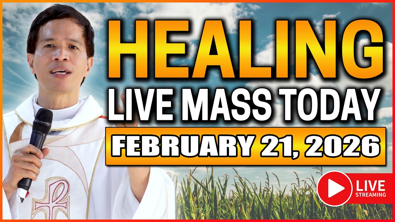 HEALING FILIPINO LIVE MASS TODAY ONLINE II FEBRUARY 21, 2026 II FR. FIDEL ROURA